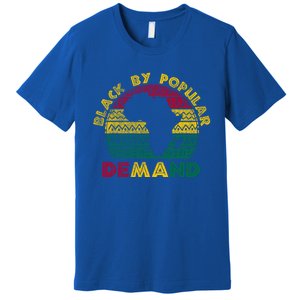 Black Popular Ded African American Melanin Black History Gift Premium T-Shirt