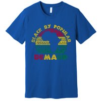 Black Popular Ded African American Melanin Black History Gift Premium T-Shirt