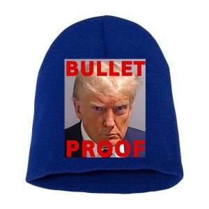 Bullet Proof Donald Trump 2024 Fight Fight Fight Trump Rally Short Acrylic Beanie