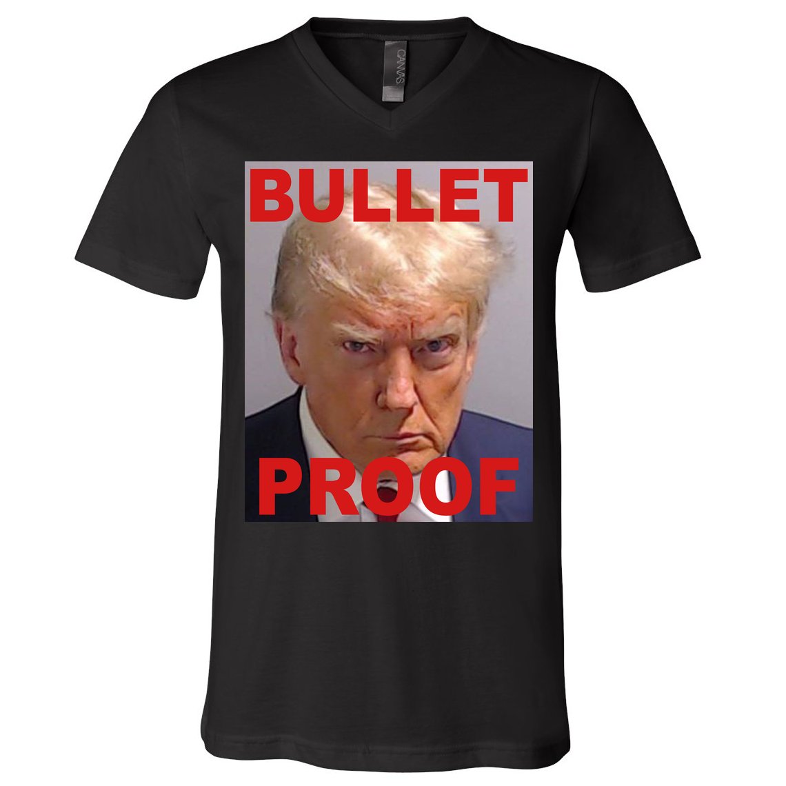 Bullet Proof Donald Trump 2024 Election Strong V-Neck T-Shirt