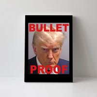 Bullet Proof Donald Trump 2024 Election Strong Canvas