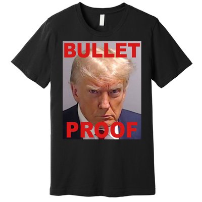 Bullet Proof Donald Trump 2024 Election Strong Premium T-Shirt