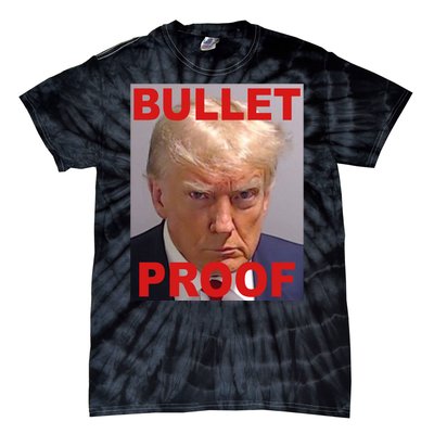 Bullet Proof Donald Trump 2024 Election Strong Tie-Dye T-Shirt