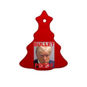 Bullet Proof Donald Trump 2024 Election Strong Ceramic Tree Ornament