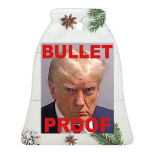 Bullet Proof Donald Trump 2024 Election Strong Ceramic Bell Ornament