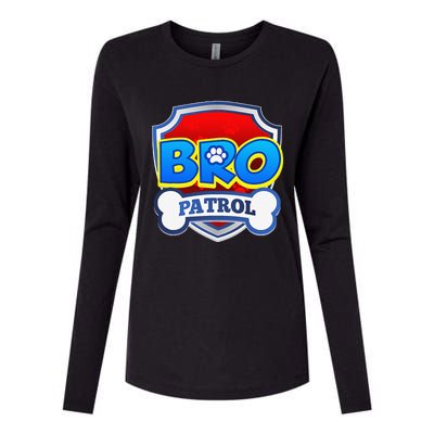 Bro Patrol Dog Funny Gift Birthday Party Womens Cotton Relaxed Long Sleeve T-Shirt