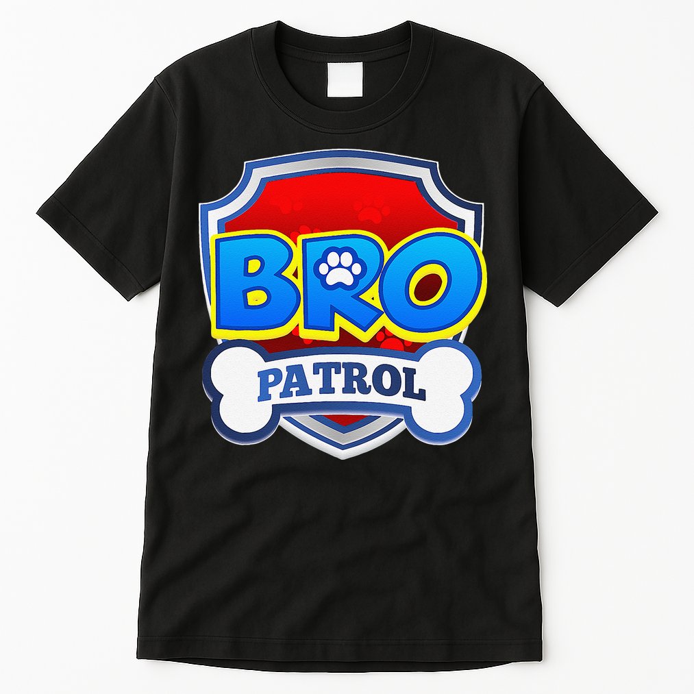 Bro Patrol Dog Funny Gift Birthday Party Tall T-Shirt