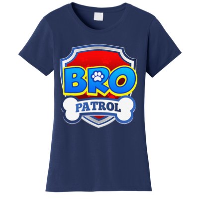 Bro Patrol Dog Funny Gift Birthday Party Women's T-Shirt