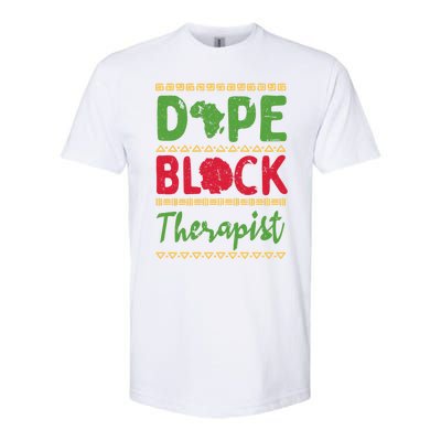 Black Psychologists Dope Black Therapist Gift Softstyle® CVC T-Shirt