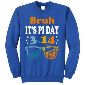 Bruh Pi Day 3 14 Math Teacher Pi Day Teachers Math Lover Gift Tall Sweatshirt