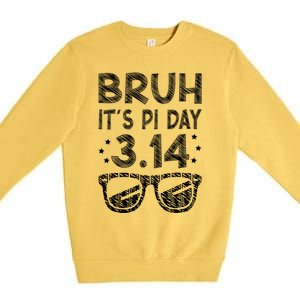 Bruh Pi Day 3 14 Math Teacher Pi Day Teachers Math Lover Gift Premium Crewneck Sweatshirt