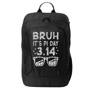 Bruh Pi Day 3 14 Math Teacher Pi Day Teachers Math Lover Gift City Backpack