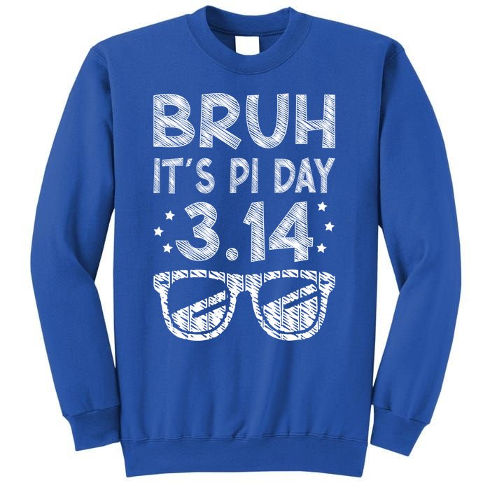 Bruh Pi Day 3 14 Math Teacher Pi Day Teachers Math Lover Gift Sweatshirt