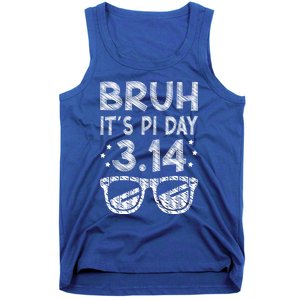 Bruh Pi Day 3 14 Math Teacher Pi Day Teachers Math Lover Gift Tank Top