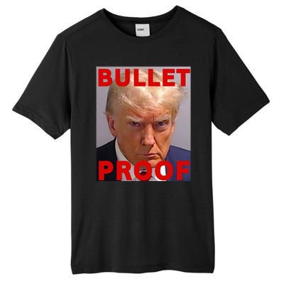 Bullet Proof Donald Trump 2024 Fight Fight Fight Trump Rally Tall Fusion ChromaSoft Performance T-Shirt