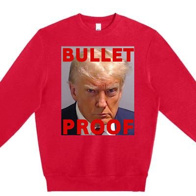 Bullet Proof Donald Trump 2024 Fight Fight Fight Trump Rally Premium Crewneck Sweatshirt