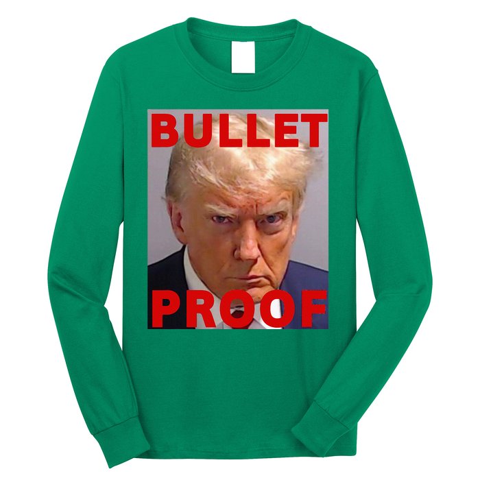 Bullet Proof Donald Trump 2024 Fight Fight Fight Trump Rally Long Sleeve Shirt