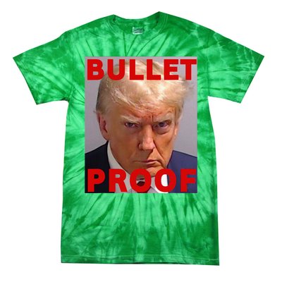 Bullet Proof Donald Trump 2024 Fight Fight Fight Trump Rally Tie-Dye T-Shirt