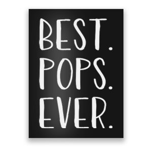 Best Pops Ever Grandpa Or Dad Poster