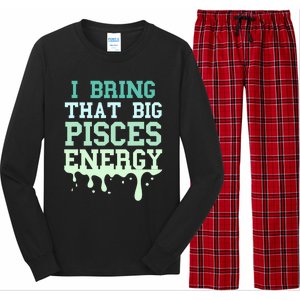 Big Pisces Energy Drip Zodiac Sign Birthday Season Long Sleeve Pajama Set