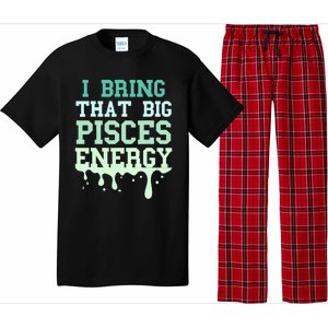 Big Pisces Energy Drip Zodiac Sign Birthday Season Pajama Set