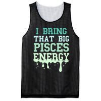 Big Pisces Energy Drip Zodiac Sign Birthday Season Mesh Reversible Basketball Jersey Tank