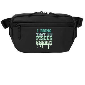 Big Pisces Energy Drip Zodiac Sign Birthday Season Crossbody Pack