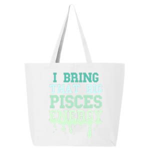 Big Pisces Energy Drip Zodiac Sign Birthday Season 25L Jumbo Tote