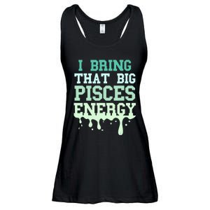 Big Pisces Energy Drip Women Zodiac Sign Birthday Season Ladies Essential Flowy Tank