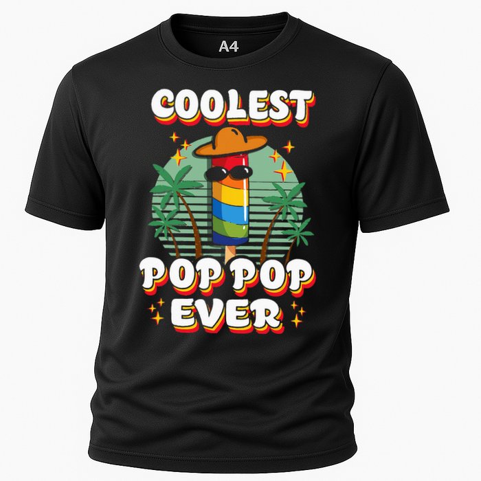 Best Pop Ever Pop Pop Popsicle PopPop Coolest Pop It Performance Shirt