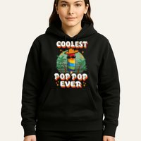 Best Pop Ever Pop Pop Popsicle PopPop Coolest Pop It Hoodie