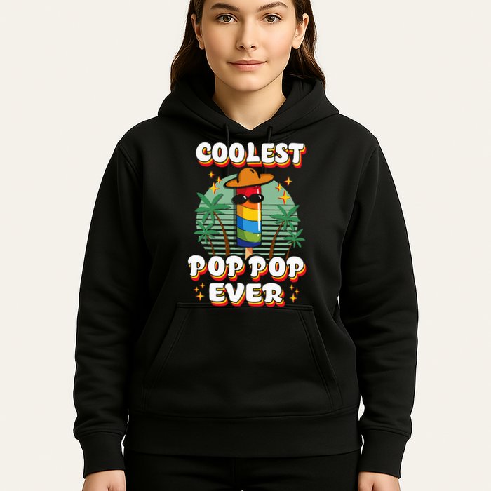 Best Pop Ever Pop Pop Popsicle PopPop Coolest Pop It Hoodie