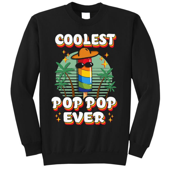 Best Pop Ever Pop Pop Popsicle PopPop Coolest Pop It Sweatshirt