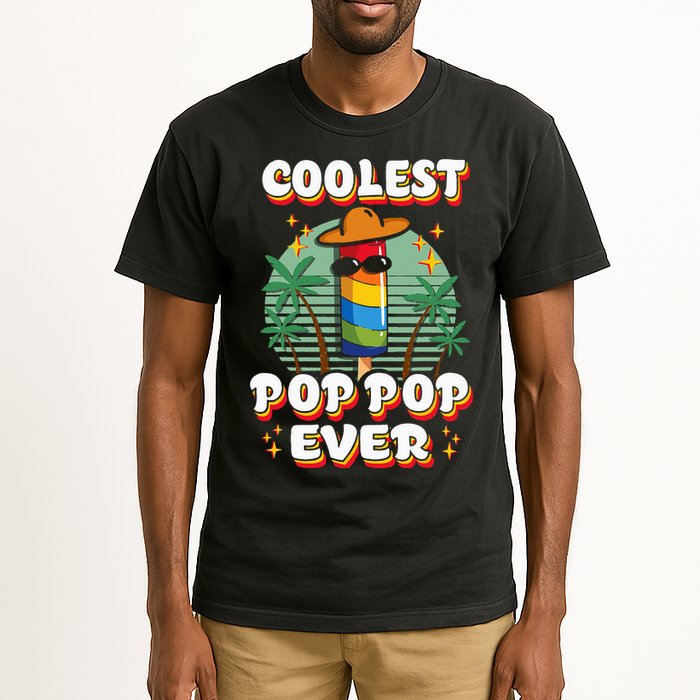Best Pop Ever Pop Pop Popsicle PopPop Coolest Pop It Tall T-Shirt