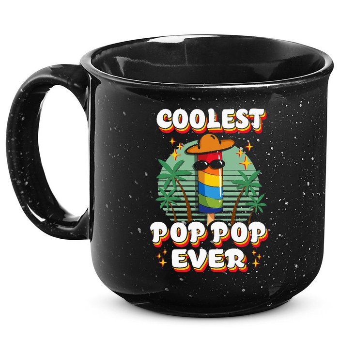 Best Pop Ever Pop Pop Popsicle PopPop Coolest Pop It 15oz Campfire Ceramic Mug