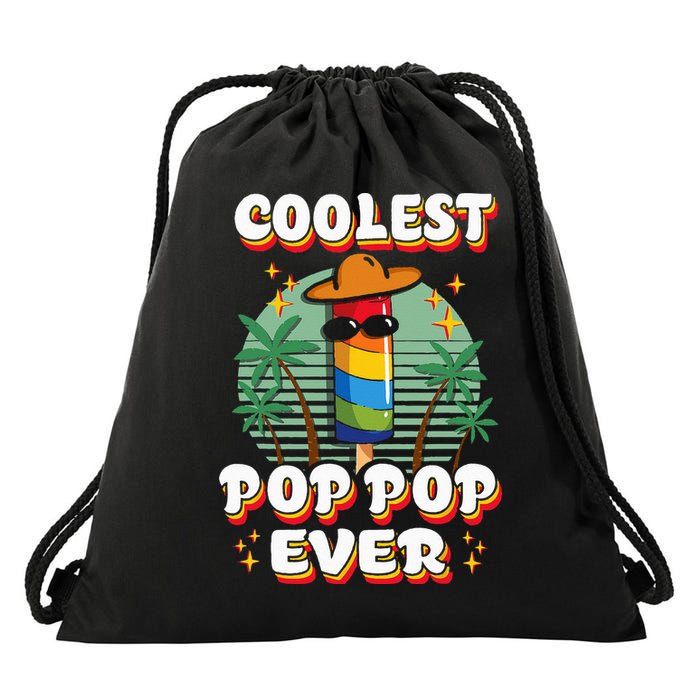Best Pop Ever Pop Pop Popsicle PopPop Coolest Pop It Drawstring Bag
