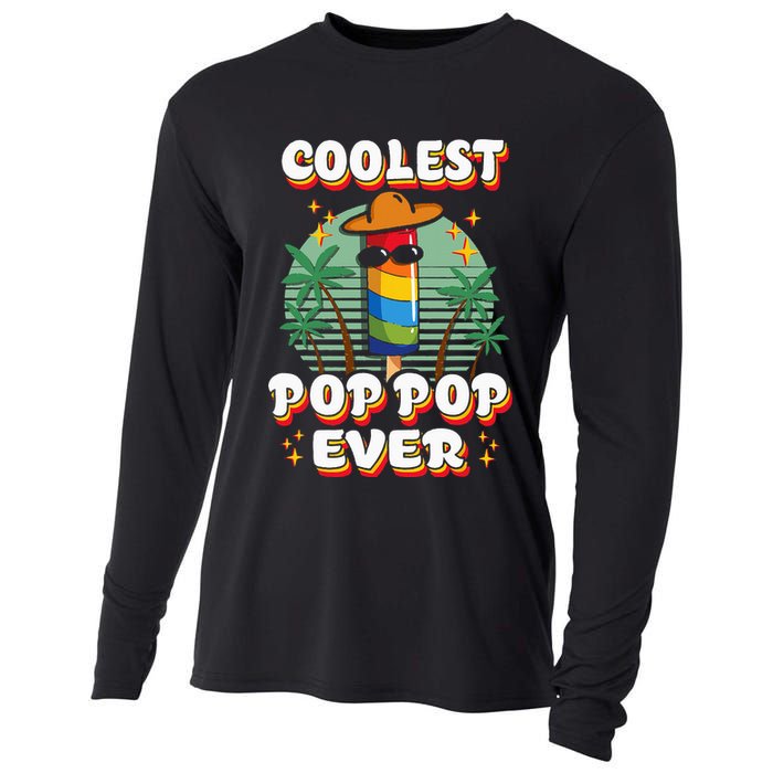 Best Pop Ever Pop Pop Popsicle PopPop Coolest Pop It Cooling Performance Long Sleeve Crew
