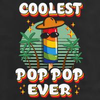 Best Pop Ever Pop Pop Popsicle PopPop Coolest Pop It Trucker Hat