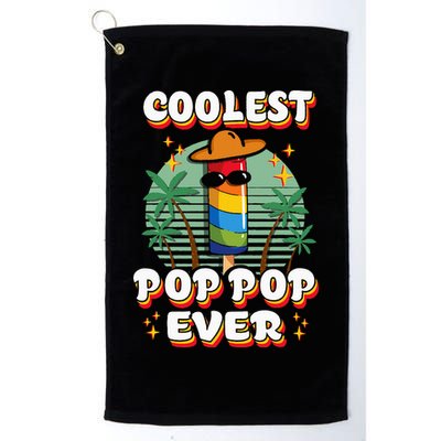 Best Pop Ever Pop Pop Popsicle PopPop Coolest Pop It Golf Towel