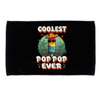 Best Pop Ever Pop Pop Popsicle PopPop Coolest Pop It Microfiber Hand Towel