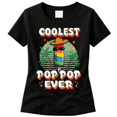 Best Pop Ever Pop Pop Popsicle PopPop Coolest Pop It Womens T-Shirt