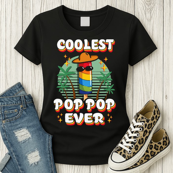 Best Pop Ever Pop Pop Popsicle PopPop Coolest Pop It Womens T-Shirt