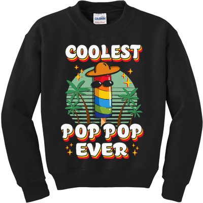 Best Pop Ever Pop Pop Popsicle PopPop Coolest Pop It Kids Sweatshirt