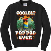 Best Pop Ever Pop Pop Popsicle PopPop Coolest Pop It Kids Sweatshirt