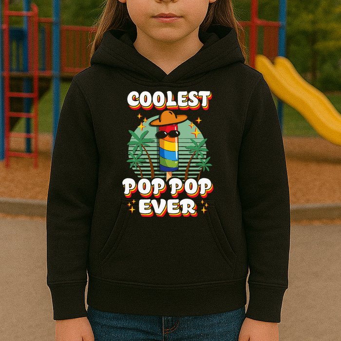 Best Pop Ever Pop Pop Popsicle PopPop Coolest Pop It Kids Hoodie