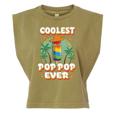 Best Pop Ever Pop Pop Popsicle PopPop Coolest Pop It Garment-Dyed Women's Muscle Tee