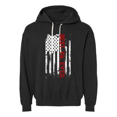 Best Pa Ever American Usa Flag Father’S Day Garment-Dyed Fleece Hoodie