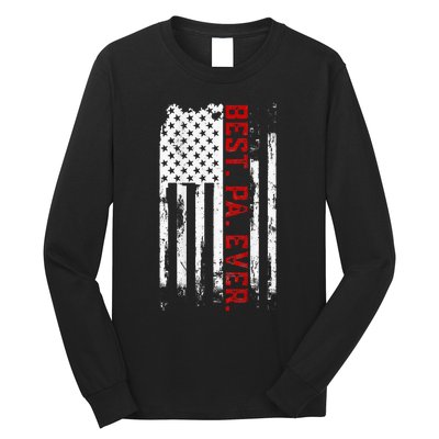 Best Pa Ever American Usa Flag Father’S Day Long Sleeve Shirt