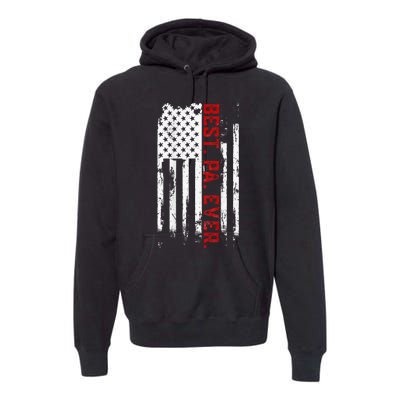 Best Pa Ever American Usa Flag Father’S Day Premium Hoodie