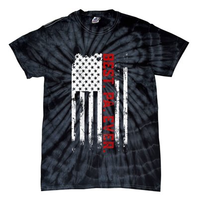 Best Pa Ever American Usa Flag Father’S Day Tie-Dye T-Shirt